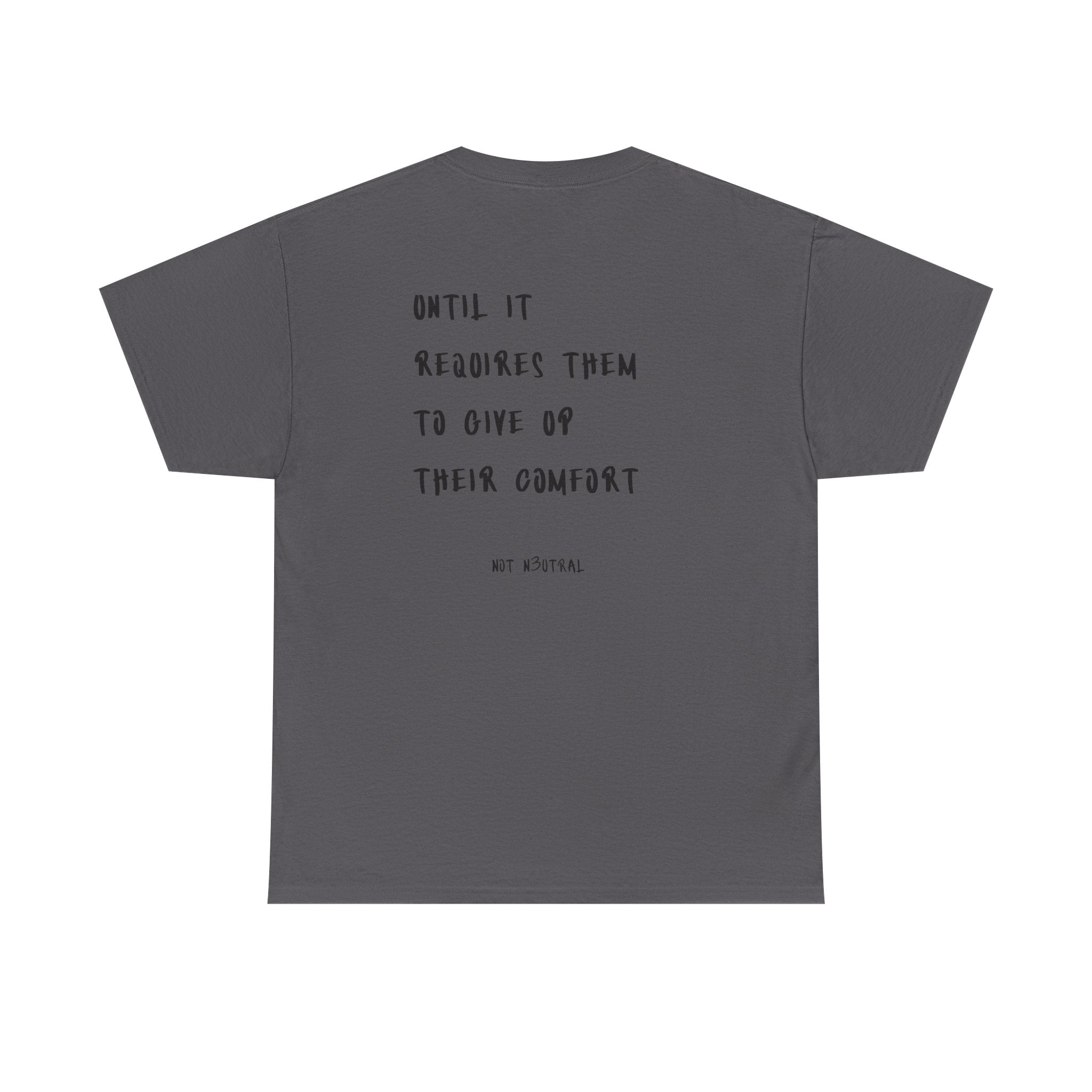 Everybody Wants Peace Graphic T-Shirt | NOT N3UTRAL Heavy Cotton Tee
