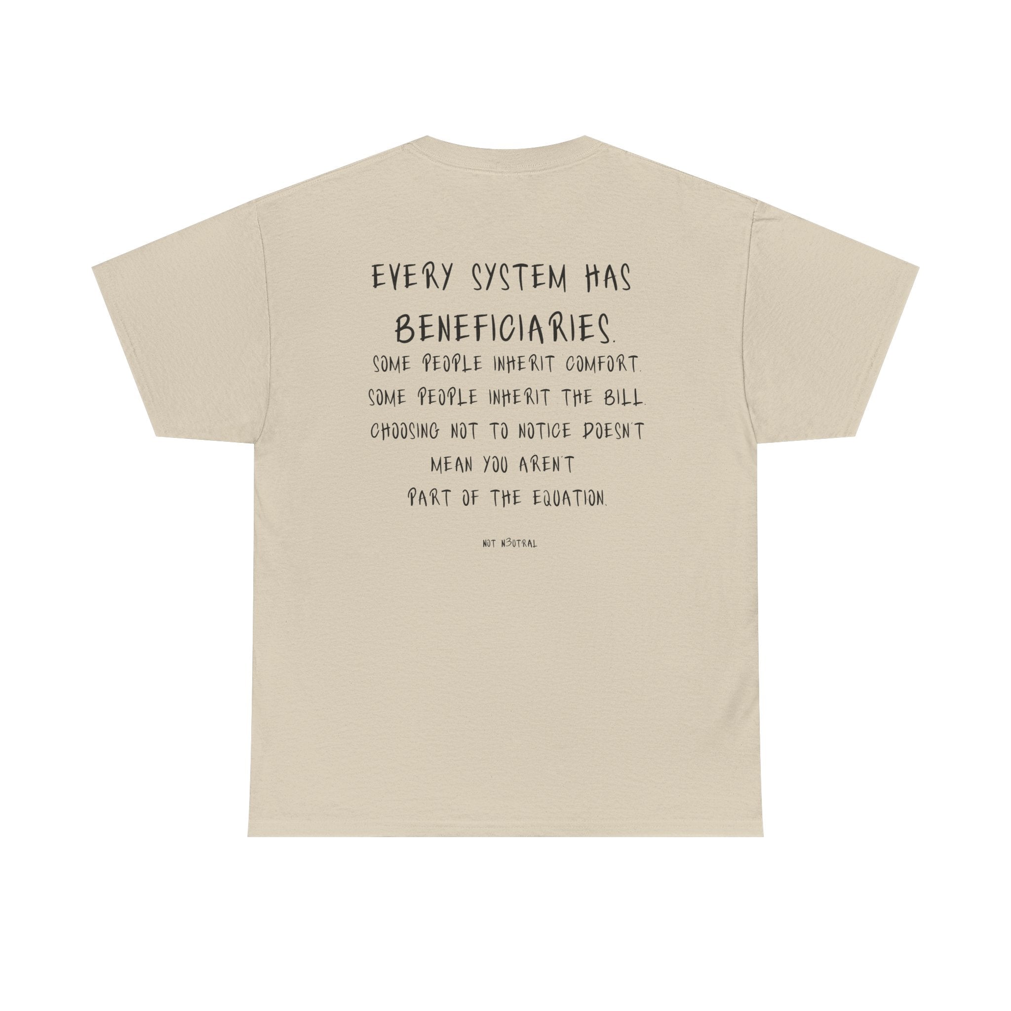 Your Comfort Isn’t Neutral Tee Heavy Cotton Tee