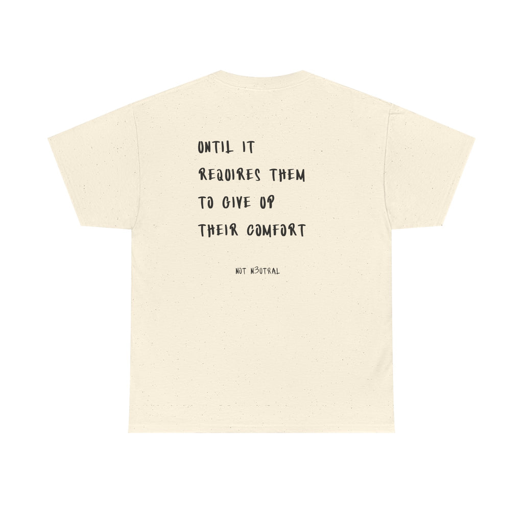 Everybody Wants Peace Graphic T-Shirt | NOT N3UTRAL Heavy Cotton Tee